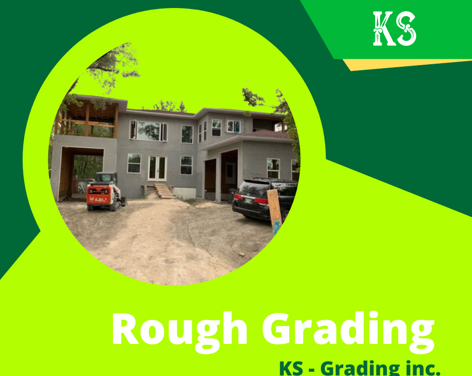 Rough grading